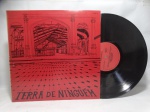 Disco de Vinil LP - `Terra de Ninguém`, com Terra de Ninguém, em bom estado.