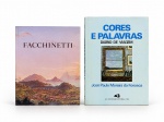 LIVROS, dois (2) exemplares de arte e cultura, sendo: A) Facchinetti, publicação dedicada à obra do pintor Nicolau Antonio Facchinetti, com reprodução de paisagem em capa; B) Cores e Palavras  Diário de Viagem, de José Paulo Moreira da Fonseca, edição da Léo Christiano Editorial Ltda. Apresentam sinais de uso e armazenamento.