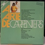 Carpenters  A Arte De Carpenters. Selo : A&M Records  396934-1. Série : A Arte De . Formato : 2 x Vinil , LP, Compilação, Remasterizada, Estéreo. País : Brasil. Lançado : 1987. capa excelente. Encarte excelente. Discos quase perfeitos. Usados, Necessitam de limpeza.