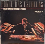 César Camargo Mariano & Prisma – Ponte Das Estrelas, Selo : Discos CBS – 138.291. Formato :Vinil , LP, Álbum. País : Brasil. Lançado : 1986. Capa excelente. Encarte bom.  Disco excelente. Usado. Necessita limpeza.