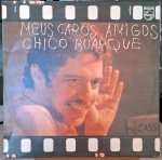 Chico Buarque –Meus Caros Amigos. Selo : Philips – 6349 189. Formato : Vinil , LP, Álbum. País : Brasil
Lançado : 1976. Capa excelente. Encarte excelente.  Disco excelente. Usado. Necessita limpeza.