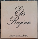 Elis Regina –Nasce Uma Estrela... - Selo : Continental (3) – 1.07.501.003 , Continental (3) – 1.07.501.004
Formato : 2 x Vinil , LP, Compilação , Capa gatefold. País : Brasil. Lançado : 1982. Capa muito boa. Discos excelentes. Usados. Necessitam de limpeza. 