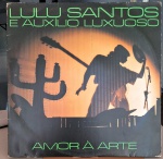Lulu Santos & Auxílio Luxuoso – Amor À Arte. Selo : RCA Victor – 140.0009. Formato : Vinil , LP, Álbum
País : Brasil. Lançado : 1988. Capa excelente. Encarte excelente.  Discos muito bom. Usado. Necessita limpeza