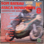 Orquestra Som Bateau – Ataca Novamente Volume 8. Selo : Polyfar – 2494515. Série : Ataca Novamente – 8. Formato : Vinil , LP. País : Brasil. Lançado : 1973. Capa excelente. Disco muito  bom. Usado. Necessita limpeza.