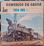 Os Demônios Da Garoa Trem Das 11. Selo : Alvorada  2.10-407-169.  Formato : Vinil , LP, Álbum, Reedição. País : Brasil. Lançado : 1976. Capa muito boa.  Discos bom. Usado. Necessita limpeza