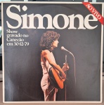 Simone  Simone Ao Vivo (Show Gravado No Canecão Em 30-12-79). Selo : EMI  31C 064 422857Formato : Vinil , LP, Álbum. País : Brasil. Lançado : 1980. Usado. Capa excelente. Disco quase perfeito. Necessita limpeza.