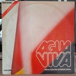 Água Viva (Trilha Sonora Internacional). Selo : Som Livre  404.7142 , Rede Globo  404.7142. Formato :Vinil , LP, Compilação, Estéreo. País : Brasil. Lançado : 1980. Usado. Capa muito boa. Disco quase perfeito. Necessita limpeza.