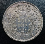 Moeda Brasil - Patacão 960 Reis 1819 R - P-477 - Prata (.896) - 27,07 g - 39mm - Reino Unido - D. Joao VI - Excelente Conservação.