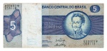 Cédula Brasil Reposição - 5 Cruzeiros 1973 C-134a Serie B-0001 MBC - Delfin Netto - Ernane Galveas.