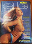 Revista Ele e Ela Nº 236 (Fevereiro de 1989)  Kascha (Musa Penthouse) / Cicciolina / João SaldanhaEdições da Ele e Ela do final dos anos 80 que mesclam material de ensaios icônicos da Penthouse americana com textos históricos do jornalismo esportivo brasileiro (como as crônicas de João Saldanha) sustentam uma procura excelente entre colecionadores de revistas de época: