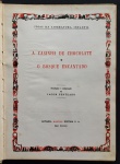 livro - Joias da Literatura Infantil - A Casinha  de Chocolate / O Bosque Encantado - tradução e adaptação Jacob Penteado - Livraria Martins Editora - 1960 - 139p. - capa dura com marcas do tempo -  miolo em bom estado de conservação - (31x22)cm.
