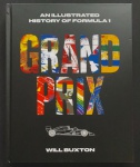 livro - Grand Prix: An Illustrated History of Formula 1 - Will Buxton - Ten Speed Press - 2024 - 1º ed. - idioma inglês - 240p. - capa dura e parte interna em excelente estado de conservação - (26x21)cm.