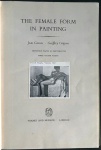 livro - The Female Form in Painting - Jean Cassou e Geoffrey Grigson - Thames and Hudson - 1953 -
idioma inglês - 64p. de texto com reproduções coloridas + 64 reproduções p/b - capa dura com marcas do tempo - miolo amarelado - (25,5x17,5) cm.