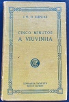 livro - Cinco Minutos e A Viuvinha - J. M. de Alencar - Livraria Garnier - s/d - 216p. - encadernação editorial de época com pequeno desgastes do tempo - miolo amarelado - (18x11,5)cm.