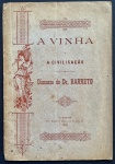 livro - A Vinha e a civilização - Discurso do Dr.Barreto - Typ. Riedel & Lemmi - 1896 - 20p. - brochura com capa e miolo bem conservado - (23x16)cm.