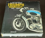 livro - The Complete Book of Classic and Modern Triumph Motorcycles: 1937 to Today - Ian Falloon - Motorbooks - 2024 - idioma inglês - 304 p. - capa dura com sobrecapa - livro novo - lacrado - (31x25,5)cm.