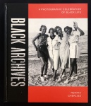 livro - Black Archives: A Photographic Celebration of Black Life - Renata Cherlise - Ten Speed Press - 2023 - 1º ed. - idioma inglês - 287 p. - capa dura e parte interna em excelente estado de conservação - (26x22,5)cm.
