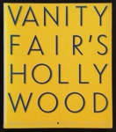 livro - Vanity Fair`s Hollywood - Christopher Hitchens, David Friend and  Graydon Carter - Viking Studio - 2001 - idioma inglês - 320 p. - brochura com capa e miolo em ótimo estado de conservação - (30,5x26,5) cm.