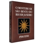 O MOSTEIRO DE SÃO BENTO DO RIO DE JANEIRO 1590/1990 - Studio HMF 1991 - Texto de D. Mateus Ramalho Rocha O.S.B. Meds: 23,9 cm x 31,8 cm