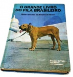 Livro : O GRANDE LIVRO DO FILA BRASILEIRO   - 371 PAGS - NO ESTADO