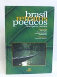 Brasil Retratos Poéticos / Raimundo Gadelha et al / Edição bilingue port/ing / Ed. Escrituras / Sem paginação / Capa dura