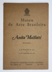 ANITA MALFATTI: Retrospectiva. Exposição no Museu de Arte Brasileira - FAAP, 1971. Ilustrado.  20 pp.