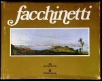 Mello Junior, Donato. Facchinetti. Copyright 1982 by Art editora Ltda./ Editora Record S/A. 148 p. Capa dura com sobrecapa, diversas imagens p/b e coloridas. 24,5 x 31 cm. Marcas de uso. No estado.