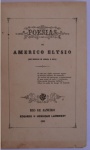 24 - Brasiliana - Silva, José Bonifácio de Andrada e, 1763-1838 - POESIAS DE AMERICO ELYSIO (JOSÉ BONIFACIO DE ANDRADA E SILVA) "Se não me é dado remontar seguro Ao alcançar sublime da memoria, Ao menos não submerge o esquecimento O meu nome de todo; e venturoso, Pelas gentis Camenas bafejado, Sobre as ondas do tempo irá boiando". RIO DE JANEIRO EDUARDO & HENRIQUE LAMMERT 1861. Bibliographia Brasiliana Rubens Borba de Moraes e Biblioteca Brasiliana Guita e José Mindlin: "Esta edição contém novas poesias, como a Ode aos gregos e a Ode aos baianos; é precedida do retrato do autor e possui um esboço biográfico, pelo comendador Joaquim Norberto de Souza e Silva." (Blake, v. 4, p. 349). Contém retrato de José Bonifácio. Texto do livro dentro de moldura. 204 páginas. Encadernação em meio couro. Med. 17 x 11 x 2 cm. Cod. MMC-2535