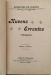 55 - Campos, Sebastião de  - NUVENS ERRANTES - VERSOS. Sétimo milheiro. Imprensa Industrial, Recife 1905. 1º edição, autografado pelo autor, jornalista e poeta, retrato na portada. 126 páginas. Encadernação original em brochura. Med. 17x11 cm. Cod. MMC-2593