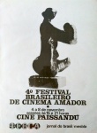 CARTAZ - "4º Festival Brasileiro de Cinema Amador". Cine Paissandú. 4/8 de novembro. Impressão em p&b - Off set - Formato 63 x 42 cm. Marcas do tempo.