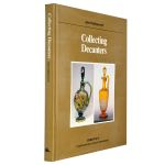 Collecting Decanters - Jane Hollingworth - 128 pg.