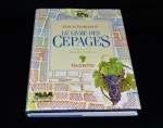 LIVRO: LE LIVRE DES CEPAGES, Jancis Robinson. Com capa dura e contra capa. Traduction de Claude Dovaz. 279 páginas.