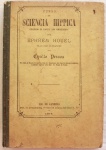Livro ` Curso de Sciencia Hippica ` por Éphrem Houel, Rio de Janeiro, 1875.