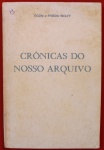 Livro ` Crônicas do nosso Arquivo ` por Egon e Frieda Wolff, Rio de Janeiro, 1987.