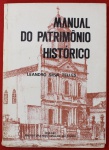 Livro ` Manual do Patrimônio Histórico ` por Leandro Silva Telles, Porto Alegre, 1977, ilustrado. 