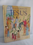 Livro Ilustrado "A Historia de Jesus", 127 páginas, apresenta desgastes; aprox. 26,5 x 22cm