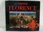 Livro "Inside FLORENCE", ilustrado, 95 páginas, datado de 1995, apresenta desgastes; aprox. 23 x 27cm