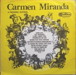 LP Carmen Miranda, a pequena notável - RCA Camden, 1968. Ótimo estado de capa e vinil. 12 músicas - gravações originais.