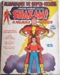 Almanaque de Super-Heróis 1975: Capitão Marvel exclama: Shazam ! - Ebal. Formato grande (27 x 36 cm), 64 págs., ótimo estado de conservação (Capa está com o papel um pouco escurecido).