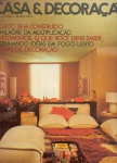 Casa & Decoração ano 6 nº 26 - Editora Vecchi, 1976. 96 págs., bom estado de conservação. Está com o quadro de Glauco Pinto de Moraes.