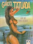 Coleção Graphic Sex: Garota Tatuada - Nova Sampa. Formato grande, 48 págs., ótimo estado de conservação. História de Ataíde Braz e Roberto Kussumoto.