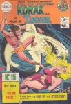 Tarzan-bi em cores nº 15: Korak, o filho de Tarzan - Ebal, agosto-setembro de 1975. Formato grande, 28 págs., ótimo estado de conservação.