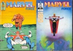 2 Marvel Force: nº 5 e 10 - Globo, 1991 e 1994. Formatinhos, 64 e 96 págs., ótimo estado de conservação.