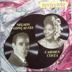 LP Revivendo nº 55: Tudo é Nostalgia - Revivendo, sem data. Ótimo estado de capa e vinil. 14 músicas, gravações originais de Nelson Gonçalves e Carmen Costa.