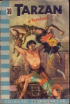 Tarzan, o terrível, de Edgar Rice Burroughs - Companhia Editora Nacional, 1968 (Coleção Terramarear, vol. 36). Brochura, 183 págs., bom estado de conservação.