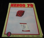 Mengo 70 nº 3 - Edição especial de Gazeta de Notícias. 32 págs., ótimo estado de conservação. Futebol (1940-1950), o patrimônio, as Misses, a torcida, o pitoresco.