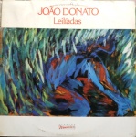 LP Leilíadas, de João Donato - RCA / Elektra Musician, 1986. Ótimo estado de capa e vinil. 6 músicas, gravado ao vivo no People (RJ), de 18 a 21 de junho de 1986.