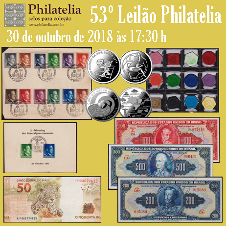 53º Leilão de Filatelia e Numismática - Philatelia Selos e Moedas