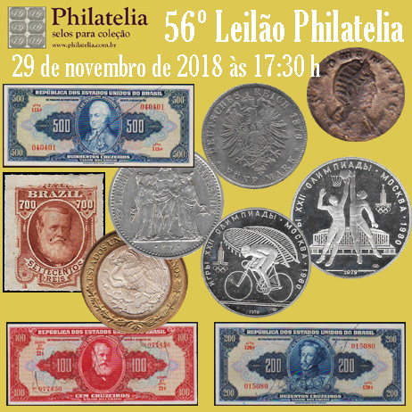 56º Leilão de Filatelia e Numismática - Philatelia Selos e Moedas