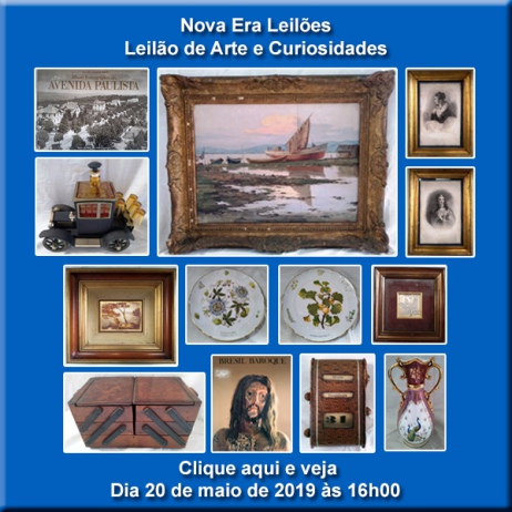 LEILÃO DE ARTES, ANTIGUIDADES E OBJETOS DECORATIVOS - 20/05/2019 às 16h00